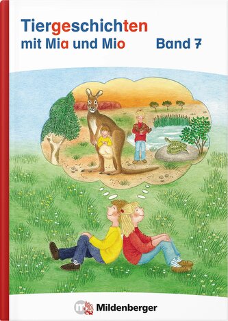 Tiergeschichten mit Mia und Mio Neubearbeitung - Band 7