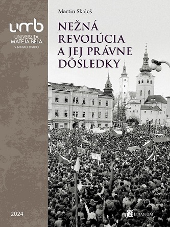 Nežná revolúcia a jej právne dôsledky