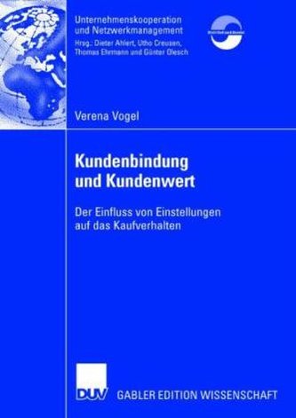 Kundenbindung und Kundenwert Kundenbindung und Kundenwert