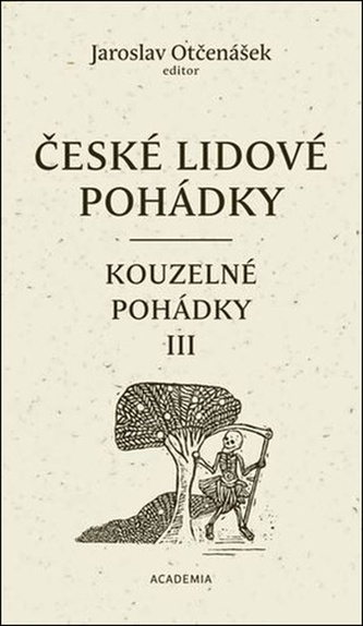 České lidové pohádky 4 - Kouzelné pohádky III