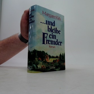 ..und bleibe ein Fremder