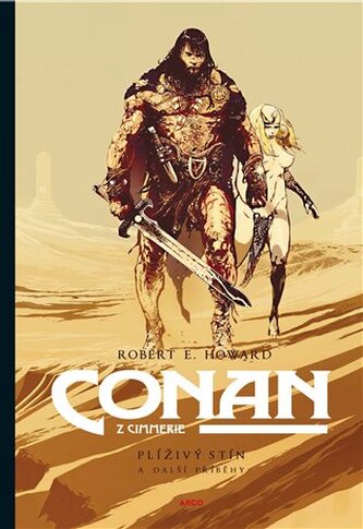 Conan: Plíživý stín a další příběhy Conan: Plíživý stín a další příběhy