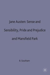 Jane Austen: Sense and Sensibility, Pride and Prejudice and Mansfield Park