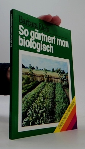 So gärtnert man biologisch
