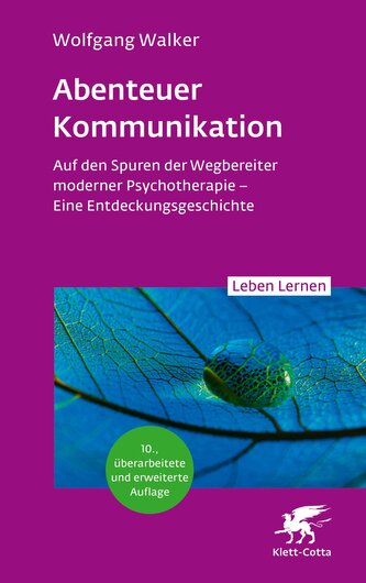 Abenteuer Kommunikation (Leben Lernen, Bd. 349)
