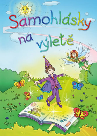 Samohlásky na výletě Samohlásky na výletě