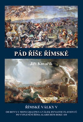 Pád říše římské – Římské války V