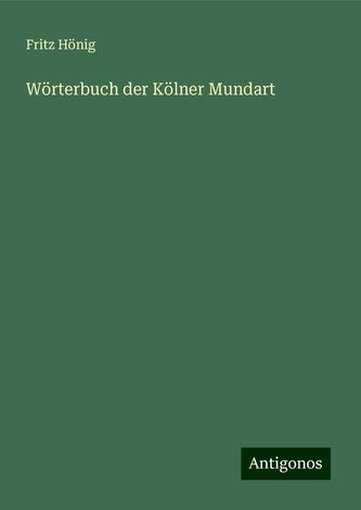 Wörterbuch der Kölner Mundart