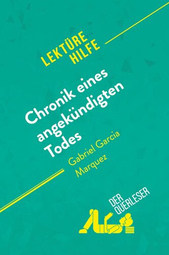 Chronik eines angekündigten Todes von Gabriel García Márquez (Lektürehilfe)