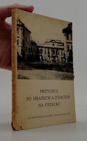 Průvodce po hradech a zámcích na ústecku