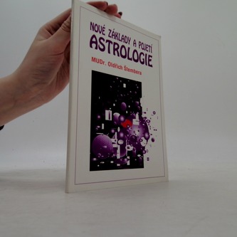 Nové základy a pojetí astrologie