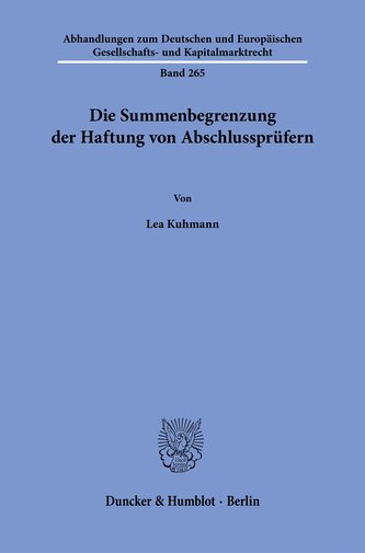 Die Summenbegrenzung der Haftung von Abschlussprüfern