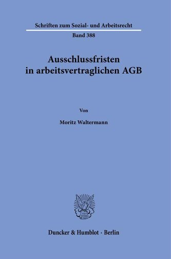 Ausschlussfristen in arbeitsvertraglichen AGB