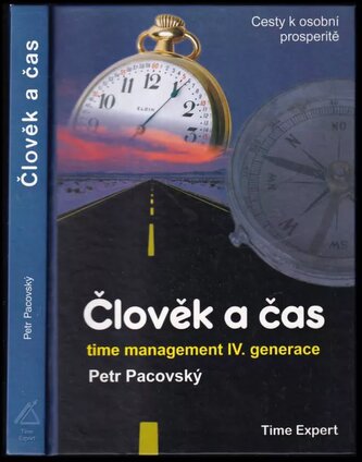 Člověk a čas time management IV. generace