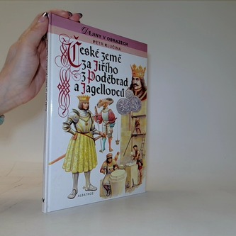 České země za Jiřího z Poděbrad a Jagellonců