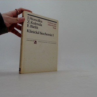 Klinická biochemie 1- učebnice pro zdravotnické školy