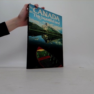 Canada - this beautiful land