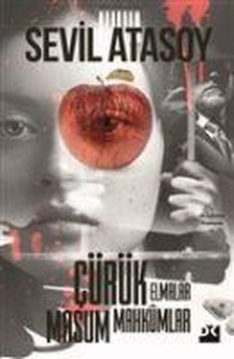 Cürük Elmalar Masum Mahkumlar