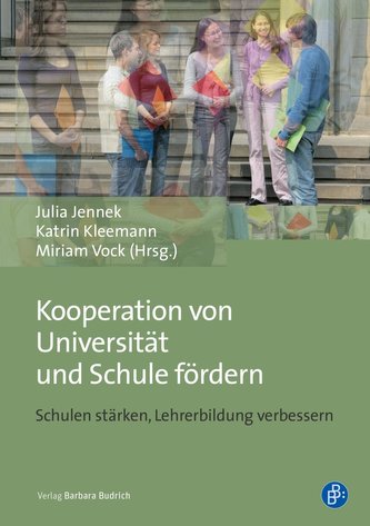 Kooperation von Universität und Schule fördern Kooperation von Universität und Schule fördern
