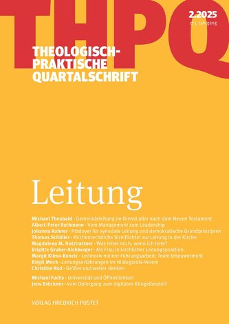 Theologisch-praktische Quartalschrift 2/2025. Leitung