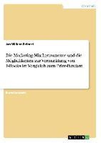 Die Marketing-Mix-Instrumente und die Möglichkeiten zur Vermarktung von E-Books im Vergleich zum Print-Pendant