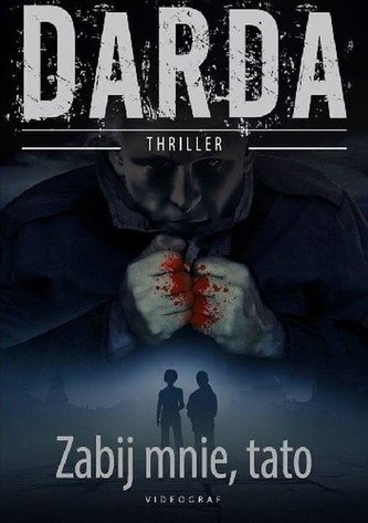 Zabij mnie, tato w. 2020