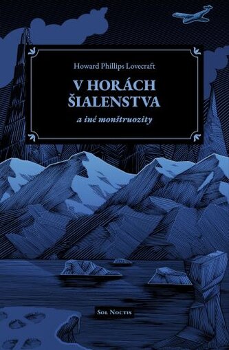 V horách šialenstva a iné monštruozity V horách šialenstva a iné monštruozity