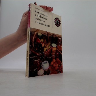 Konzervace a ukládání potravin v domácnosti