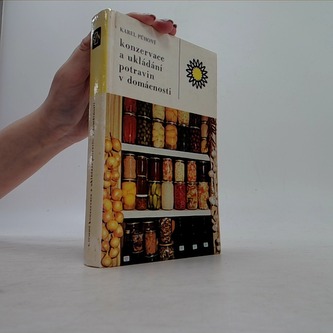 Konzervace a ukládání potravin v domácnosti
