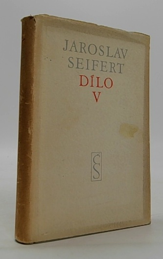 Jaroslav Seifert dílo V