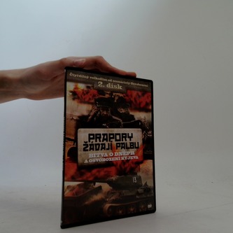 Prapory žadaji palbu Bitva o Dněpr a osvobození Kyjeva 2 disk.