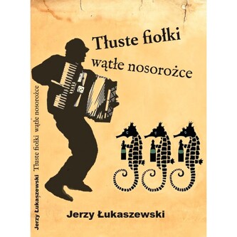 Tłuste fiołki, wątłe nosorożce
