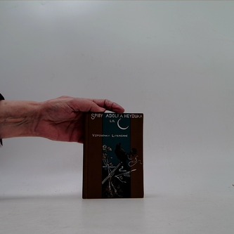 Vzpomínky literární (spisy A. Heyduka LII.)