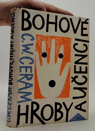 Bohové hroby a učenci