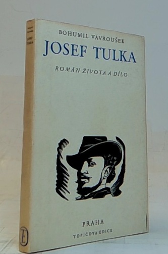 Josef Tulka Román života a dílo
