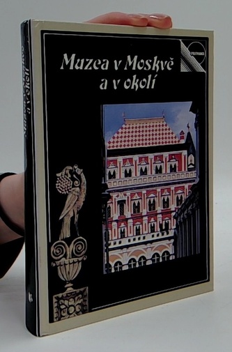 Muzea v Moskvě a v okolí