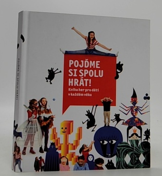 Pojďme si spolu hrát