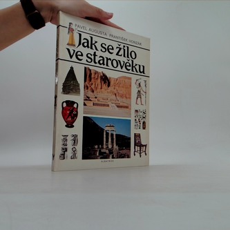 Jak se žilo ve starověku