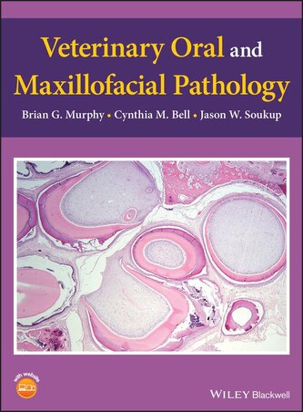 Veterinary Oral and Maxillofacial Pathology Veterinary Oral and Maxillofacial Pathology
