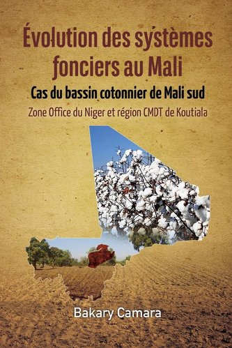 Évolution des systèmes fonciers au Mali Évolution des systèmes fonciers au Mali