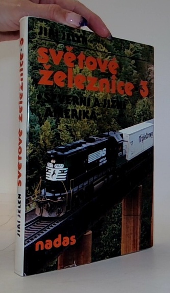 Světové železnice 3 Severní a Jižní Amerika