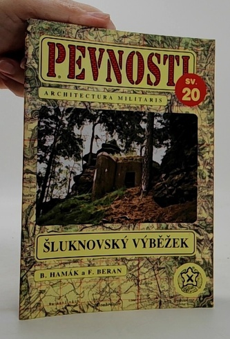 Pevnosti sv.20. Architectura militaris Šluknovský výběžek