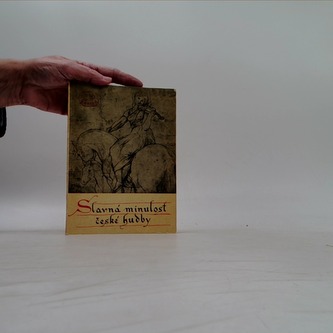 Slavná minulost česke hudby