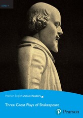 PEAR. Three Great Plays of Shakespeare. Book with eBook and audio. Level 4