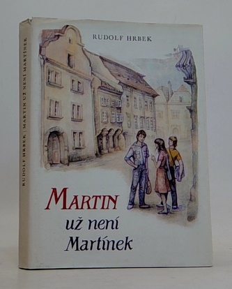 Martin už není Martínek