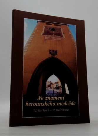 Ve znamení berounského medvěda