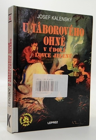 U táborového ohně v údolí lovce jelenů