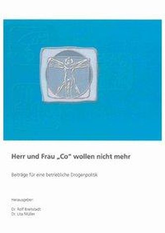 Herr und Frau \"Co\" wollen nicht mehr