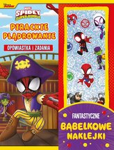 Pirackie plądrowanie. Opowiastka i zadania. Fantastyczne bąbelkowe naklejki. Marvel Spidey i Super-k