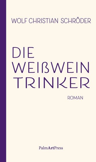 Die Weißweintrinker Die Weißweintrinker
